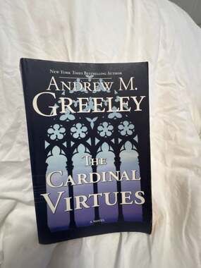The Cardinal Virtues by Andrew M. Greeley (2010 Trade Paperback)